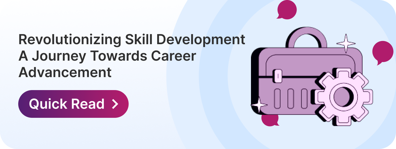 Revolutionizing skill development